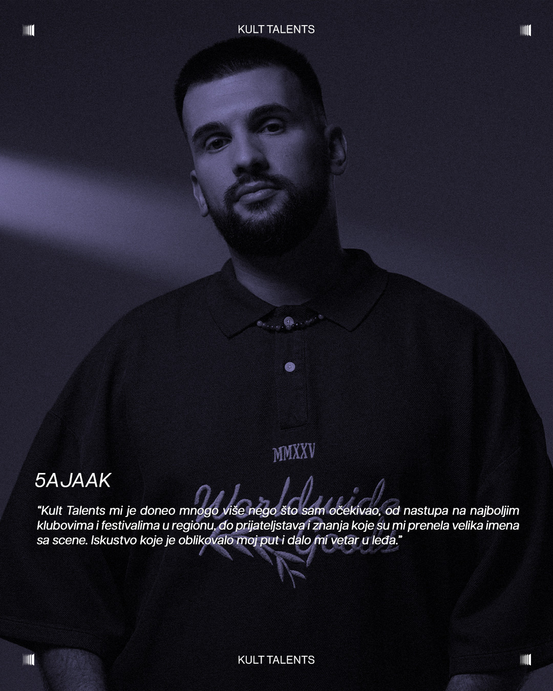 5AJAAK, Kult Talents alumni