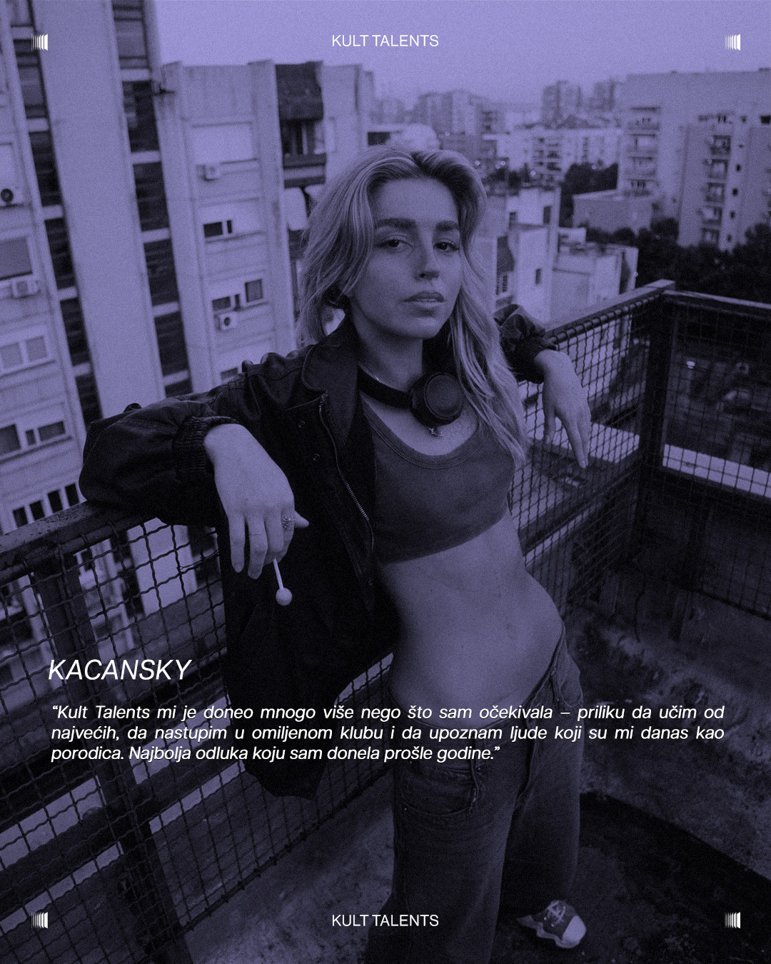 Kacansky, Kult Talents alumni